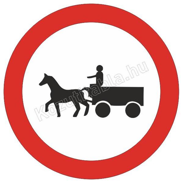 Fa Állati erővel vont járművel behajtani tilos